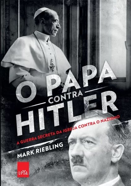 Capa do livro O papa contra Hitler