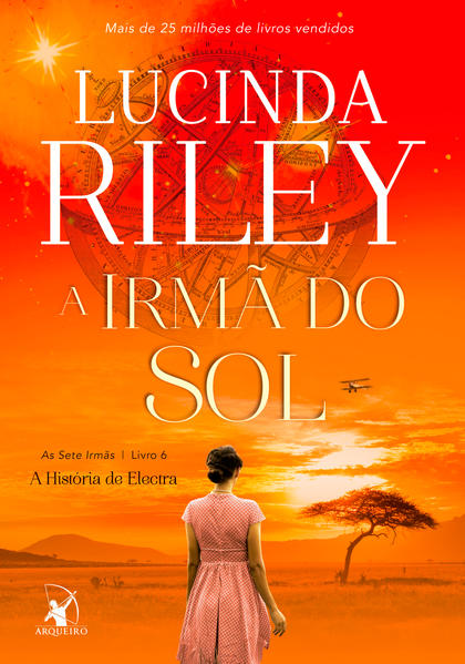 A Irmã Do Sol (As Sete Irmãs – Livro 6) Lucinda Riley